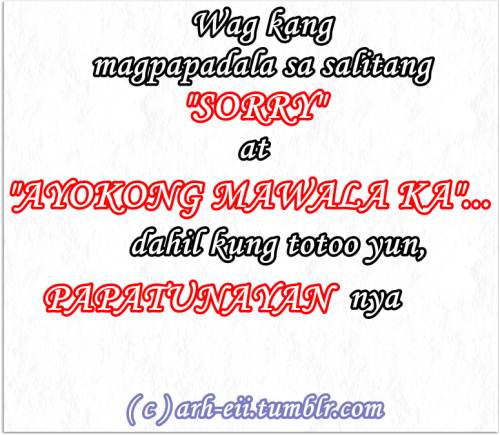 funny quotes tagalog version. love quotes tagalog version.