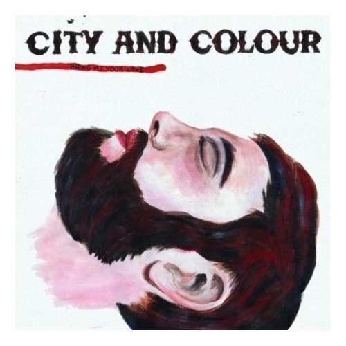 sometimes city and colour. City And Colour - The Death of