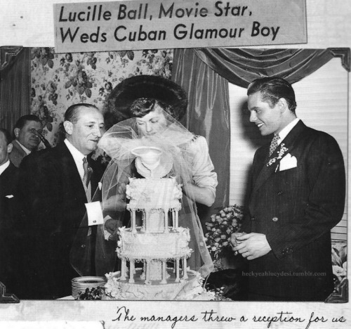 Lucy Desi's wedding reception 1940 After several months of passionate