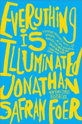 Everything Is Illuminated, Jonathan Safran Foer 