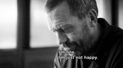 Eu estou bem.
Eu só não estou feliz.