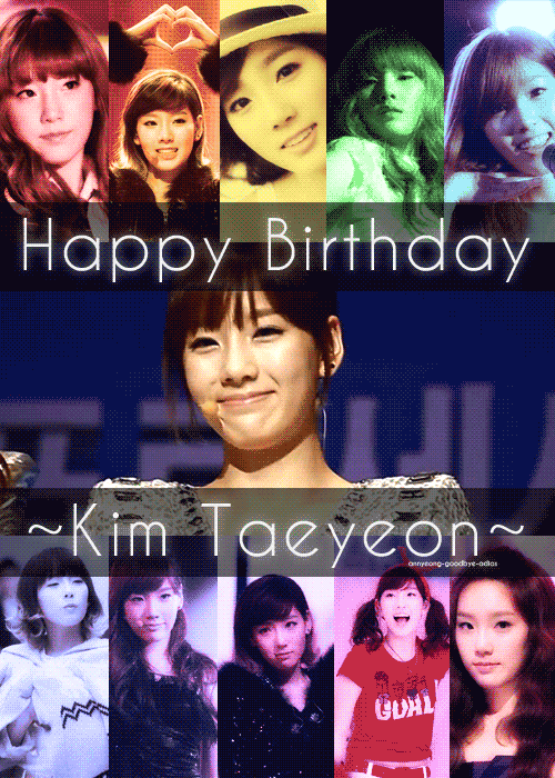 annyeong-goodbye-adios:

Part 1:
Happy Birthday, Kim Taeyeon - a girl of many colors

To a girl who is constantly changing, adapting to what may come so that she may be a better leader, a better member, a better coworker, a better friend, a better inspiration. We’ve seen the dorky side of her as well as the serious side. However, I have a feeling that we have yet to see the complete package. There’s so much to this girl than meets the eye… things one wouldn’t know if, say, you weren’t a SONE. So here’s to the 22nd year of life of our kid leader, one who is maturing daily, right before our eyes. Thank you for embracing and showcasing the many colors of Kim Taeyeon. I think I speak for all SONEs when I say we wouldn’t change you for the world.

Full quality GIF: here.