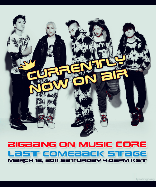 We are VIPs. // (110312) BIGBANG's 4th/last comeback stage @ Music...