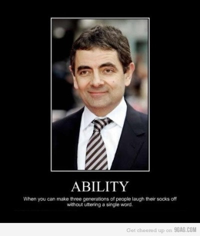 9gag:

Ability

Oyeah, Mr. Bean!