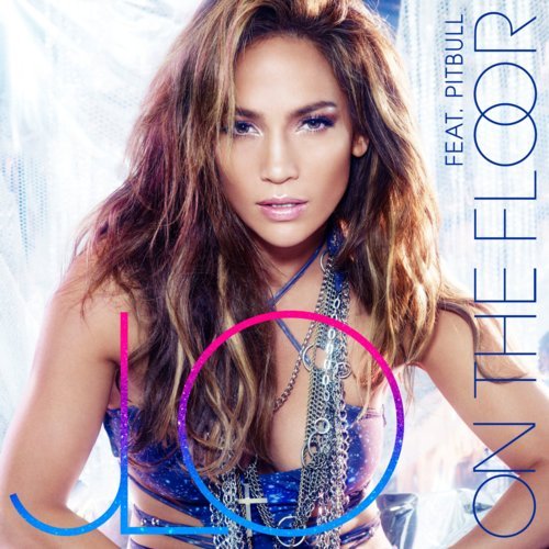 jennifer lopez on the floor cover. Jennifer Lopez - On The Floor
