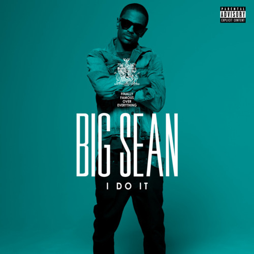 big sean i do it album cover. Album Art