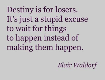 girl quotes. blair waldorf · gossip girl · quotes · destiny