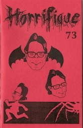 Le numéro 73 du fanzine québécois &#8221;Horrifique&#8221; vient d&#8217;être publié, et ce sont des croquis de Stephen King qui en font la couverture&#160;! (de lui, pas &#8216;par lui&#8217; hein&#160;!) Créé en janvier 1993 par André Lejeune (et Oncle Cthandré), Horrifique est le plus ancien fanzine québécois spécialisé dans l&#8217;horreur sous toutes ses formes. Toutes les informations