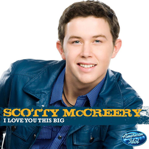 Scotty McCreery -I Love You This Big Lyrics