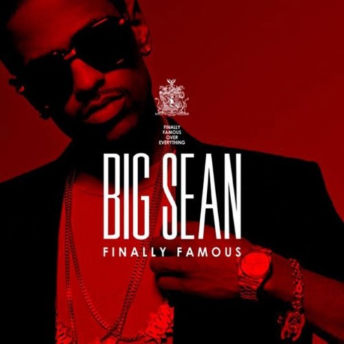 big sean finally famous album tracklist. Tracklist: Big Sean “Finally