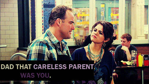 

Alex Russo: I can&#8217;t believe this.
Jerry Russo: Me neither. What kind of careless parent lets his little girl go to a wrestling match?
Alex Russo: Dad that careless parent was you and that little girl was me.

