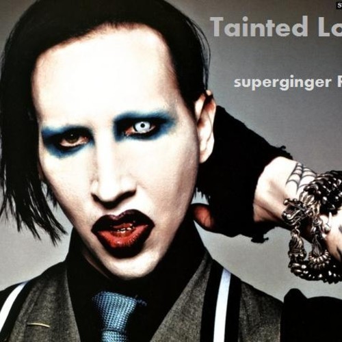 I like this tainted love better than the original p