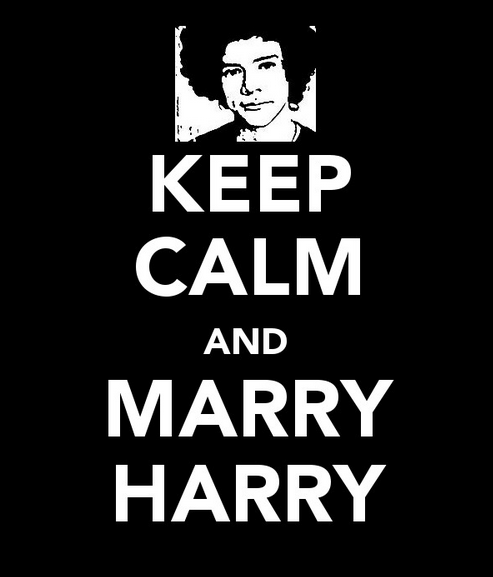 Keep calm and Marry Harry