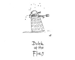Dalek of the Flies