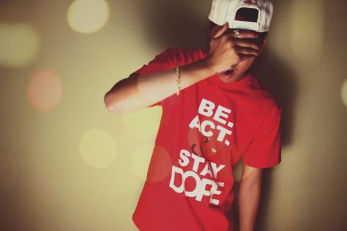 Be. Act. and Stay Dope by Dope Union