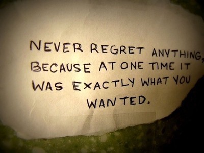  never regret wanted time quotes paper life quotes truth